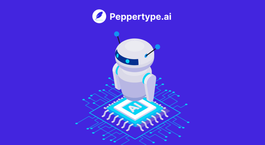 Peppertype.ai Reviews, Rating, Feature, Benefit, Pricing and Expect Advice